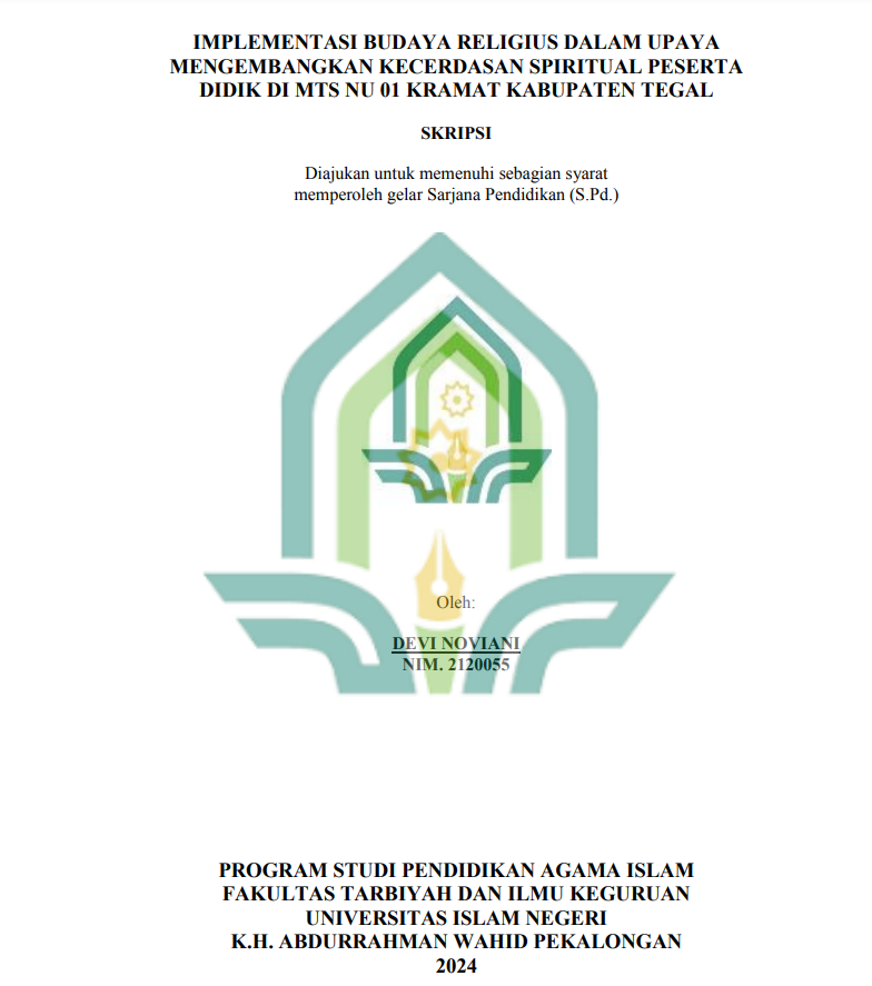 Implementasi Budaya Religius Dalam Upaya Mengembangkan Kecerdasan Spiritual Peserta Didik Di MTS NU 01 Kramat Kabupaten Tegal