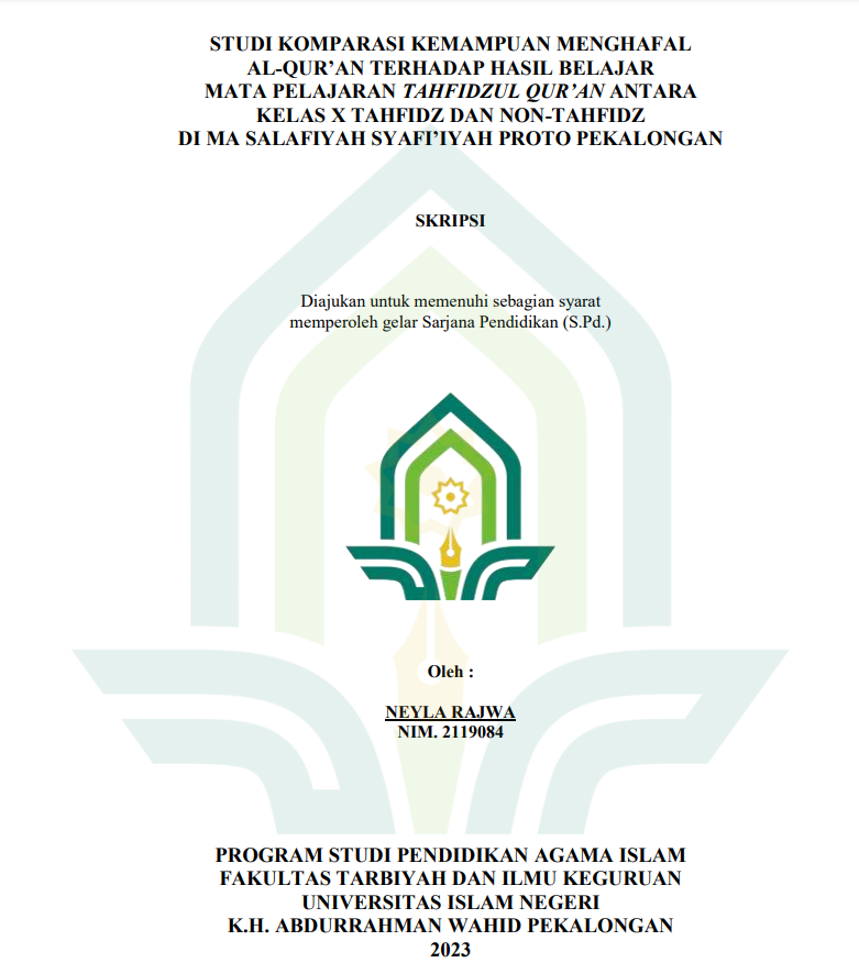 Studi Komparasi Kemampuan Menghafal Al-Qur'an Terhadap Hasil Belajar Mata Pelajaran Tahfidzul Qur'an Antara Kelas X Tahfidz Dan Non -Tahfidz Di MA Salafiyah Syafi'iyah Proto Pekalongan