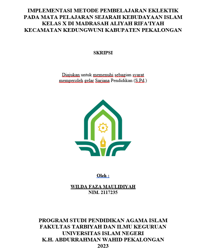 Implementasi Metode Pembelajaran Eklektik Pada Mata Pelajaran Sejarah Kebudayaan Islam Kelas X di Madrasah Aliyah Rifa'iyah Kecamatan Kedungwuni Kabupaten Pekalongan