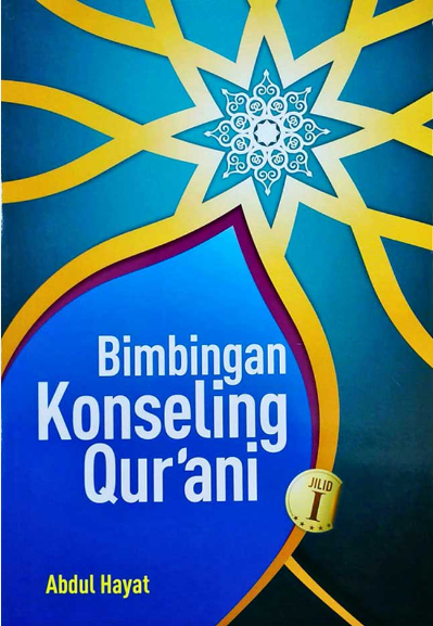 Bimbingan Konseling Qur'ani Jilid 1