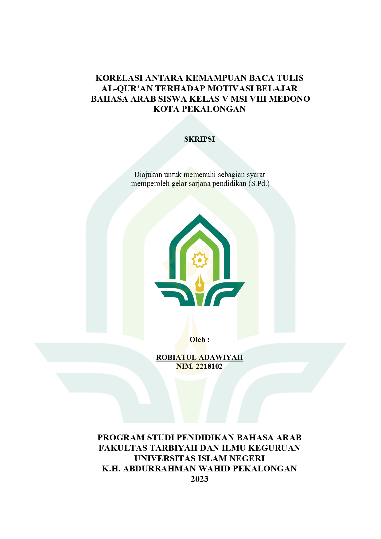 Korelasi antara Kemampuan Baca Tulis Al-Qur'an Terhadap Motivasi Belajar Bahasa Arab Siswa Kelas V MSI VII Medono Kota Pekalongan