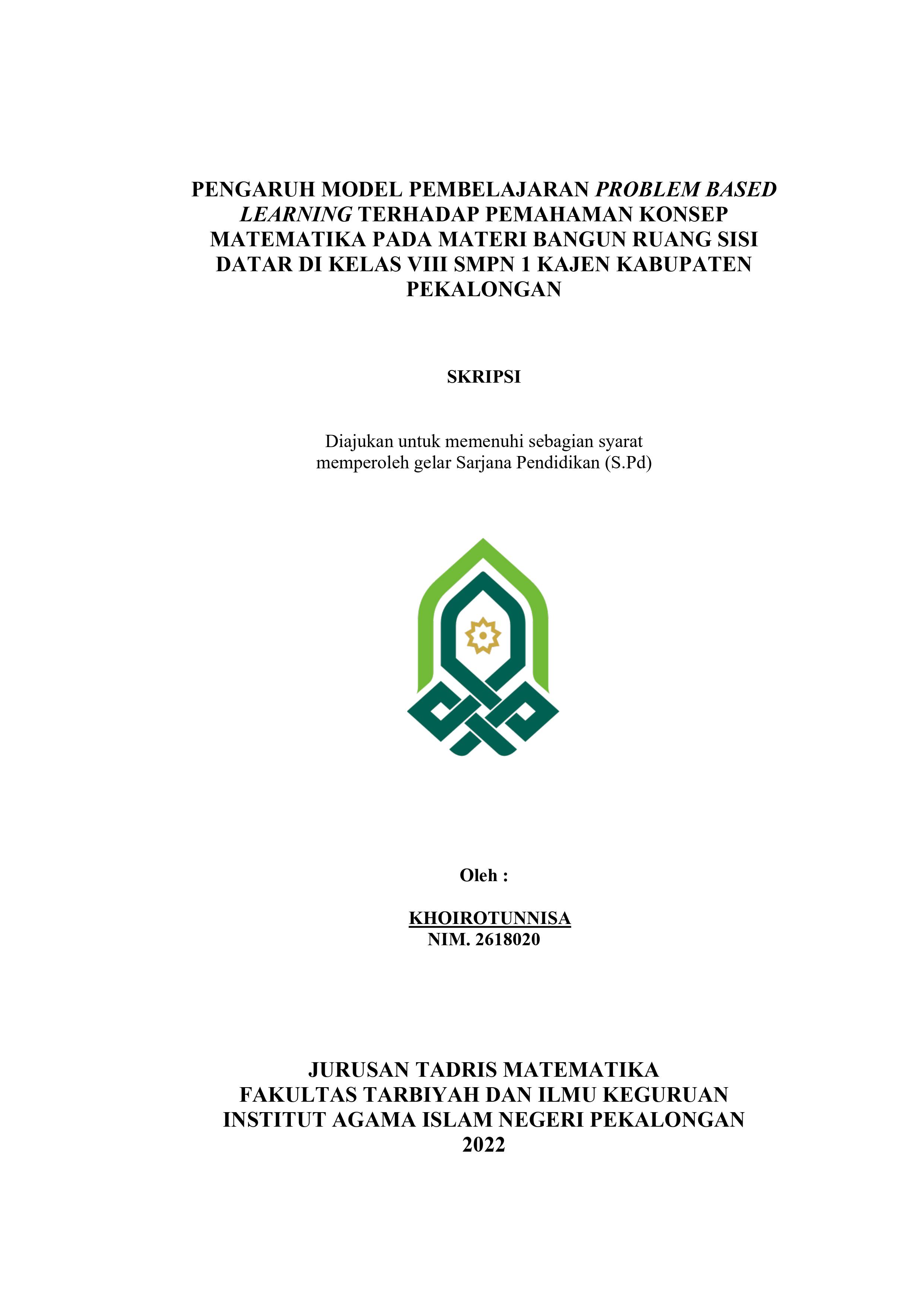 Pengaruh Model Pembelajaran Problem Based Learning Terhadap Pemahaman Konsep Matematika Pada Materi Bangun Ruang Sisi Datar di Kelas VIII SMP N 1 Kajen Kabupaten Pekalongan