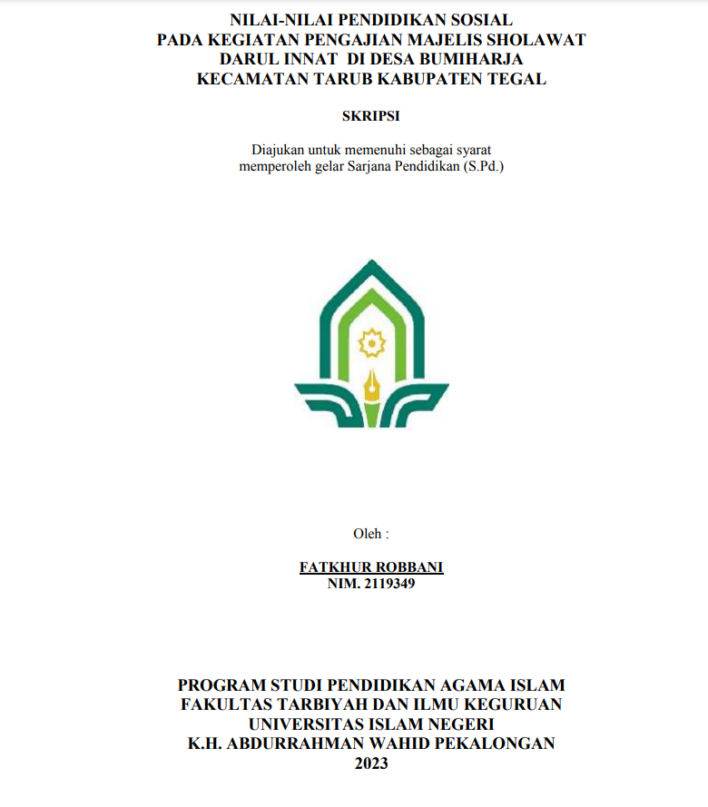 Nilai Nilai Pendidikan Sosial Pada Kegiatan Pengajian Majelis Sholawat Darul Innat Di Desa Bumiharja Kec. Tarub Kab. Tegal