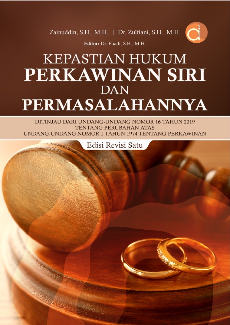 Kepastian Hukum Perkawinan Siri dan Permasalahannya