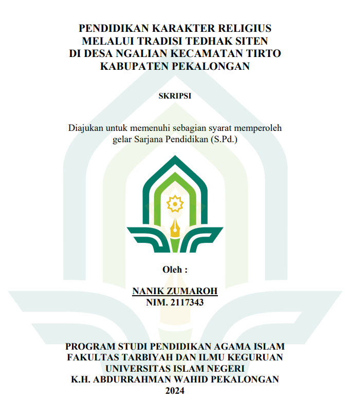 Pendidikan Karakter Religius Tradisi Tedhak Siten Di Desa Ngalian Kecamatan Tirto Kabupaten Pekalongan