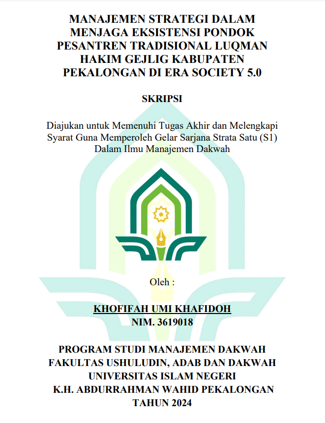 Manajemen Strategi Dalam Menjaga Eksistensi Pondok Pesantren Tradisional Luqman Hakim Gejlig Kabupaten Pekalongan di Era Society 5.0