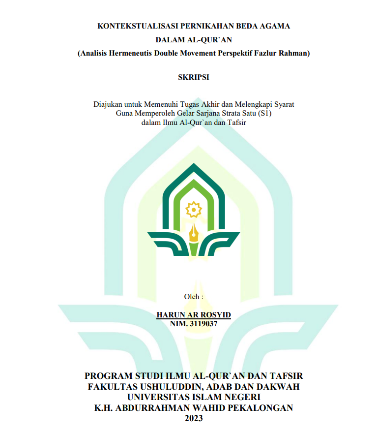 Kontekstualisasi Pernikahan Beda Agama dalam Al - Qur'an (Analisis Hermeneutika Double Movement Perspektif Fazlur Rahman)