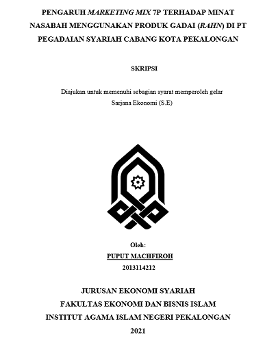 Pengaruh Marketing Mix 7P Terhadap Minat Nasabah Menggunakan Produk Gadai (Rahn) di PT Pegadaian Syariah Cabang Kota Pekalongan