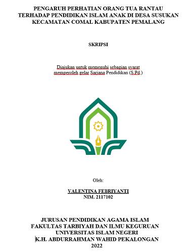 Pengaruh Perhatian Orang Tua Rantau Terhadap Pendidikan Islam Anak di Desa Susukan Kecamatan Comal Kabupaten Pemalang