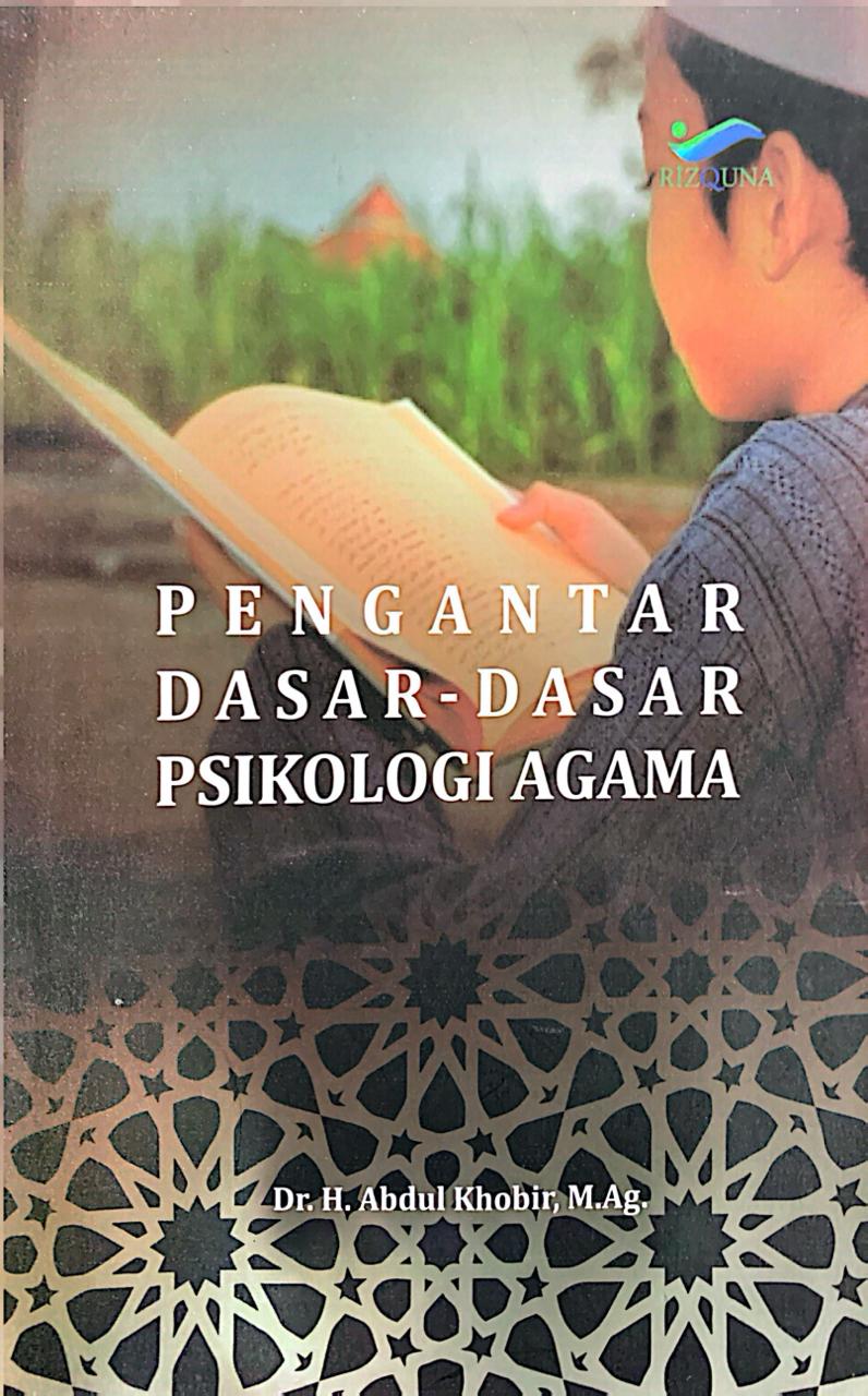 Pengantar Dasar-Dasar Psikologi Agama