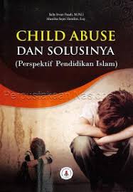 Child Abuse dan Solusinya