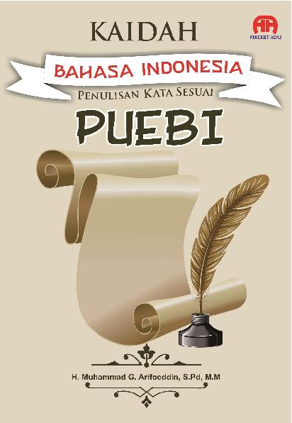 Kaidah Bahasa Indonesia Penulisan Kata Sesuai Puebi