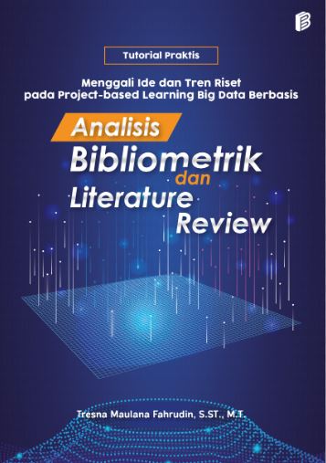 Analisis Bibliometrik dan Literature Review