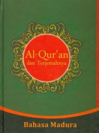 Al-Qur'an dan Terjemahannya (Bahasa Madura)