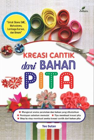 Kreasi Cantik dari Bahan Pita