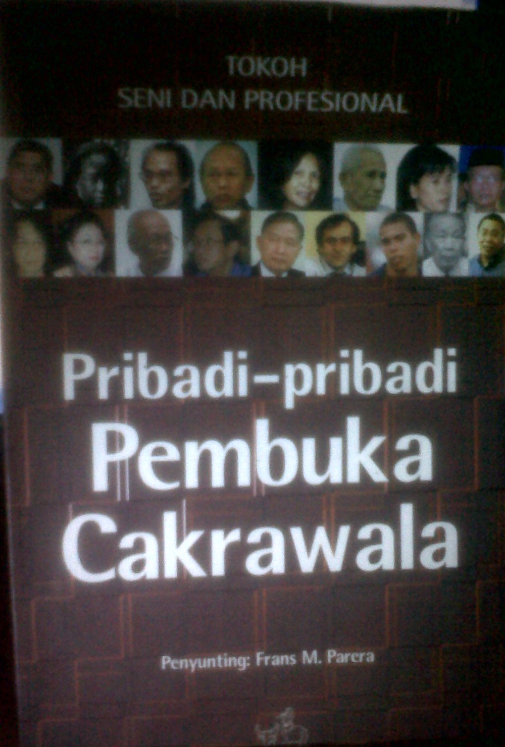 Pribadi-Pribadi Pembuka Cakrawala Tokoh Seni dan Profesional