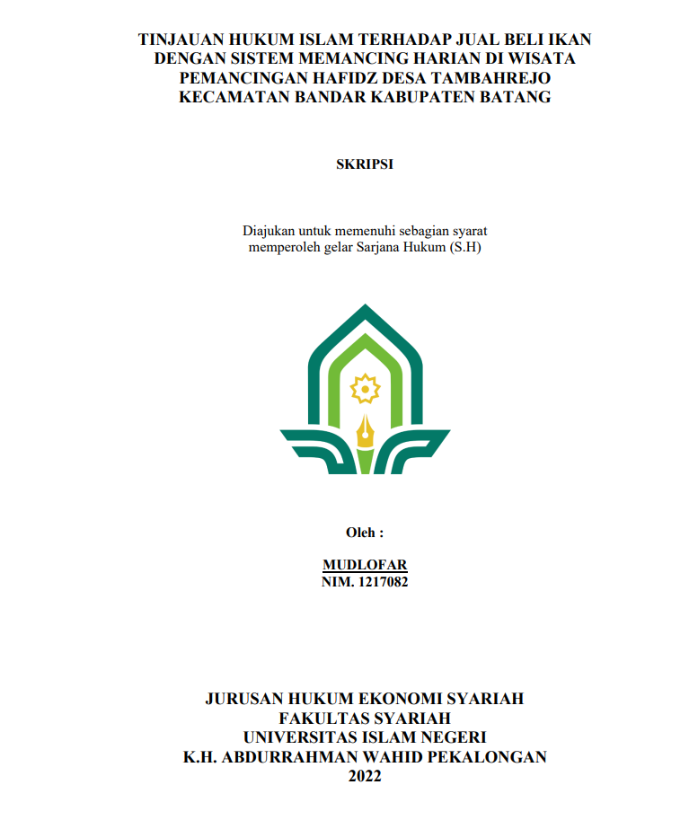 Tinjauan Hukum Islam Terhadap Jual Beli Ikan dengan Sistem Memancing Harian di Wisata Pemancingan Hafidz Desa Tambahrejo Kecamatan Bandar Kabupaten Batang