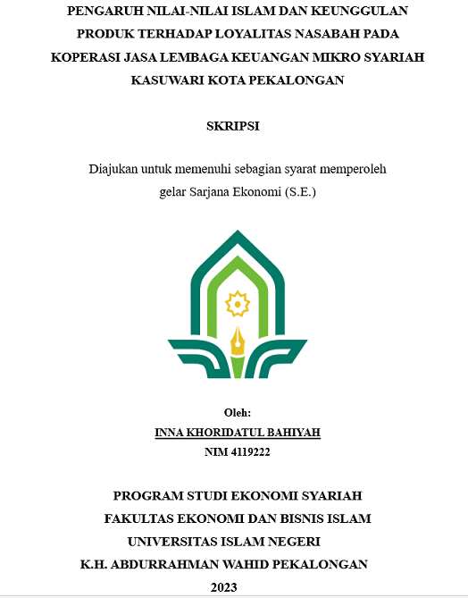 Pengaruh Nilai Nilai Islam dan Keunggulan Produk Terhadap Loyalitas Nasabah Pada Koperasi Jasa Lembaga Keuangan Mikro Syariah Kasuwari Kota Pekalongan