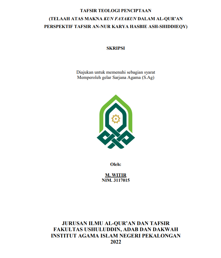 Tafsir Teologi Penciptaan (Telaah atas Makna Kun Fayakun dalam Al Qur'an Perspektif Tafsir An Nur Kara Hasbie Ash Shidieqy)