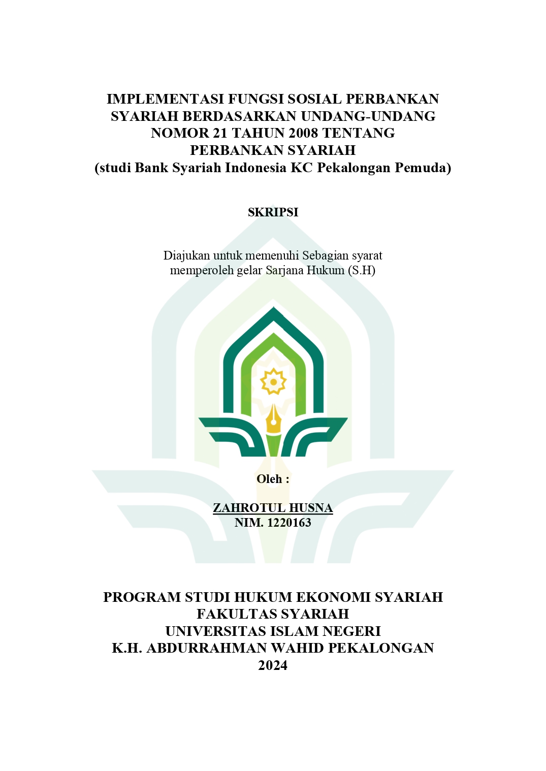 Implementasi Fungsi Sosial Perbankan Syariah Berdasarkan Undang-Undang Nomor 21 Tahun 2008 Tentang Perbankan Syariah (Studi Bank Syariah Indonesia KC Pekalongan Pemuda)