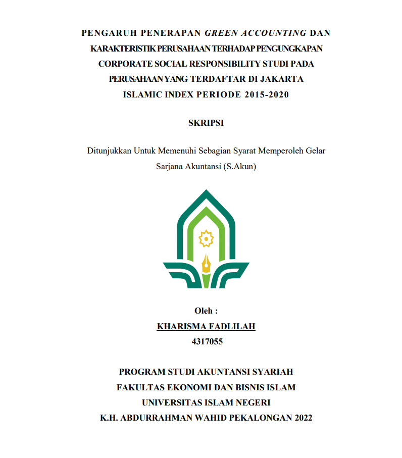 Pengaruh Penerapan Green Accounting Dan Karakteristik Perusahaan Terhadap Pengungkapan Corporate Social Responsibility Studi Pada Perusahaan Yang Terdaftar Di Jakarta Islamic Index Periode 2015-2020