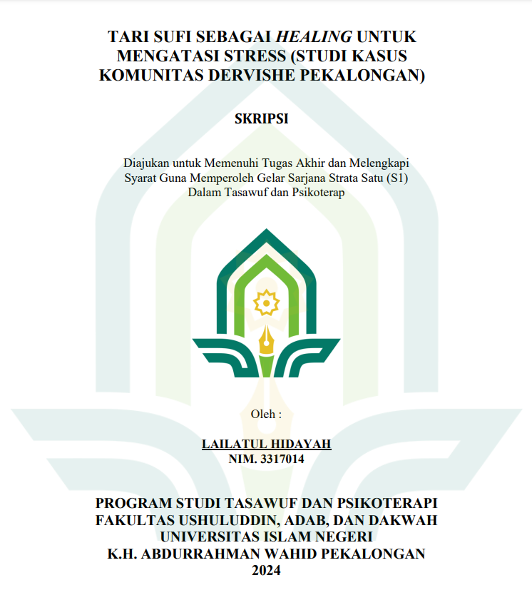 Tari Sufi Sebagai Healing Untuk Mengatasi Stress (Studi Kasus Komunitas Dervishe Pekalongan)