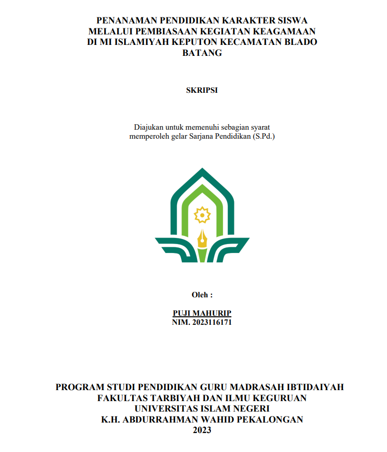 Penanaman Pendidikan Karakter Siswa Melalui Pembiasaan Kegiatan Keagamaan di MI Islamiyah Keputon Kecamatan Blado Kabupaten Batang