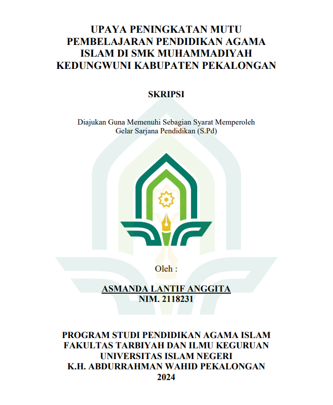 Upaya Peningkatan Mutu Pembelajaran Pendidikan Agama Islam Di SMK Muhammadiyah Kedungwuni Kabupaten Pekalongan