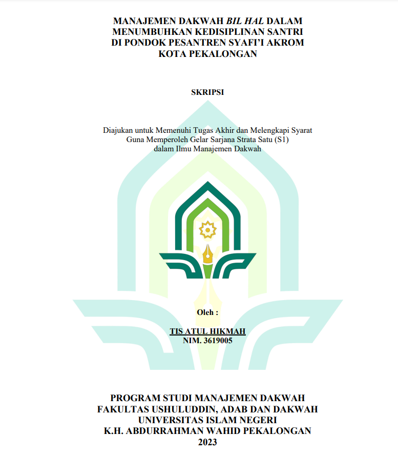 Manajemen Dakwah Bil Hal dalam Menumbuhkan Kedisiplinan Santri di Pondok Pesantren Syafi'I Akrom Kota Pekalongan