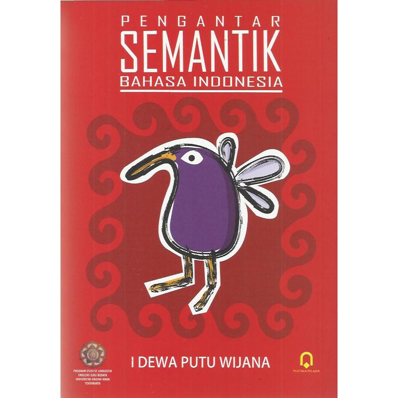 Pengantar Semantik Bahasa Indonesia