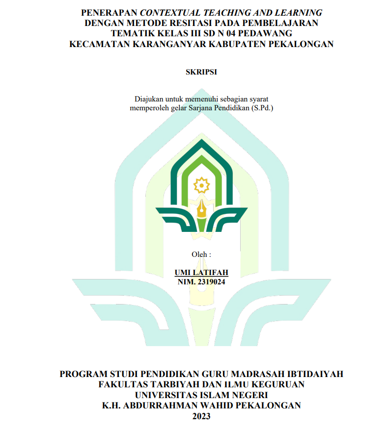 Penerapan Contextual Teaching And Learning Dengan Metode Resitasi Pada Pembelajaran Teamtik Kelas III SD N 04 Pedawang Kecamatan Karanganyar Kabupaten Pekalongan