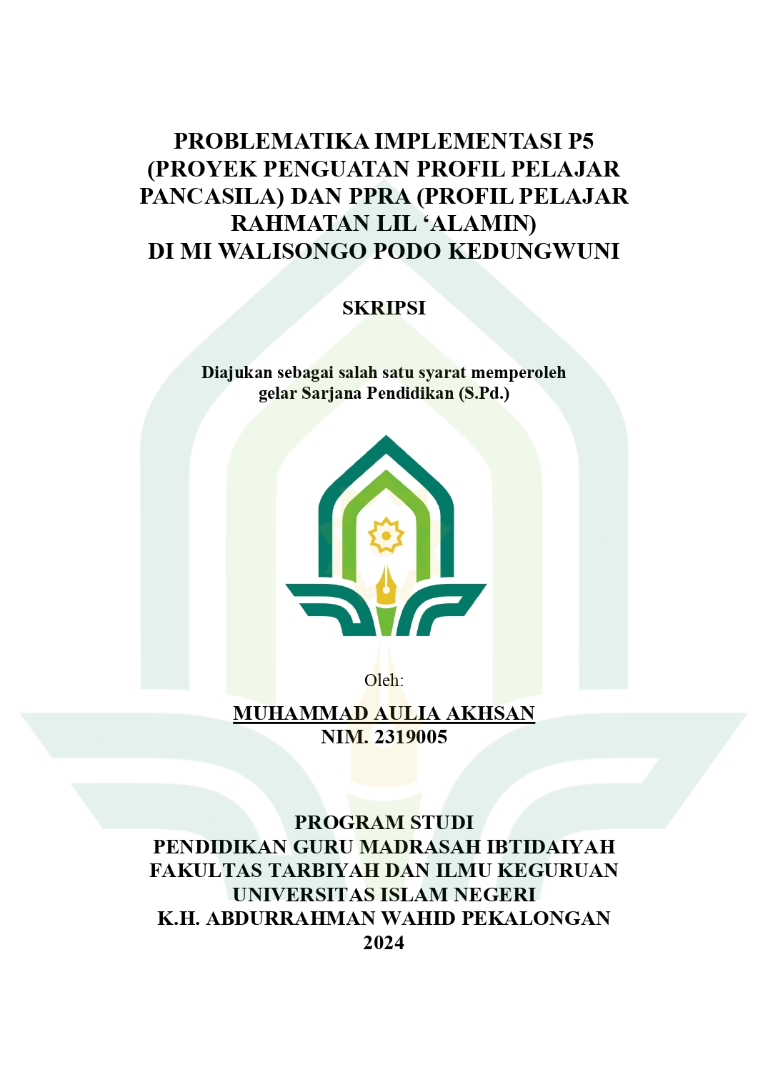 Problematika Implementasi P5 (Proyek Penguatan Profil Pelajar Pancasila) Dan PPRA (Profil Pelajar Rahmatan Lil 'Alamin) di MI Walisongo Podo Kedungwuni