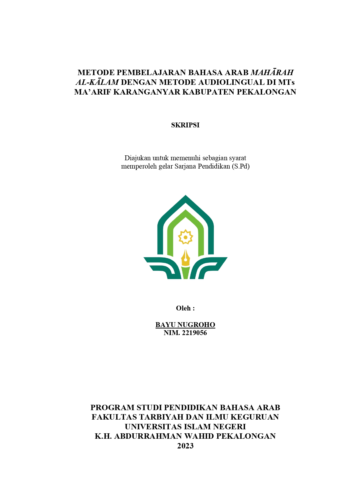 Metode Pembelajaran Bahasa Arab Mahārah Al-kālam Dengan Metode Audiolingual Di MTs Ma’arif Karanganyar Kabupaten Pekalongan