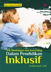 Trik Bimbingan dan Konseling dalam Pendidikan Inklusi