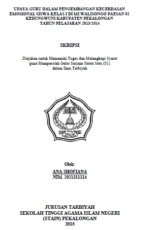 Upaya Guru Dalam Mengembangkan Kecerdasan Emosional Siswa Kelas 1 Di MI Walisongo Paesan 02 Kedungwuni Kabupaten Pekalongan Tahun Pelajaran 2013/2014