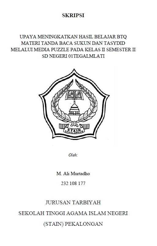 Upaya Meningkatkan Hasil Belajar BTQ Materi Tanda Baca Sukun Dan Tasydid Melalui Media Puzzle Pada Kelas II Semester II SD Negeri 01 Tegalmlati