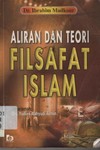 Fi al-Falsafah al-Islamiyyah: Manhaj wa Tatbiqub al-juz al-Sani = Aliran Dan Teori Filsafat Islam