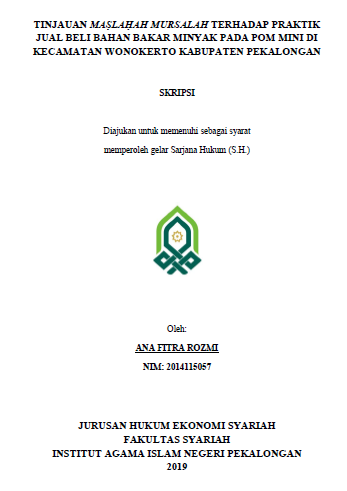 Tinjauan Maslahah Mursalah Terhadap Praktik Jual Beli Bahan Bakar Minyak Pada POM Mini Di Kecamatan Wonokerto Kabupaten Pekalongan