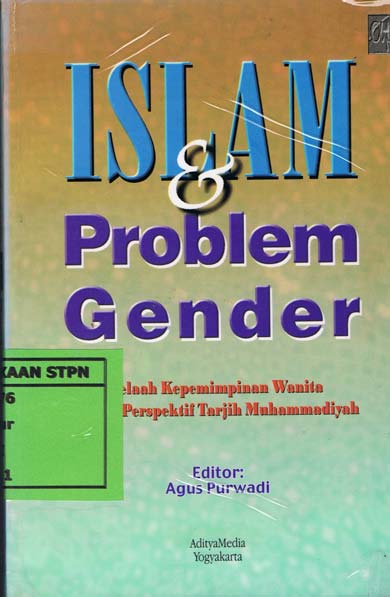 Islam dan Problem Gender : Telaah Kepemimpinan Wanita dalam perspektif Tarjih Muhammadiyah