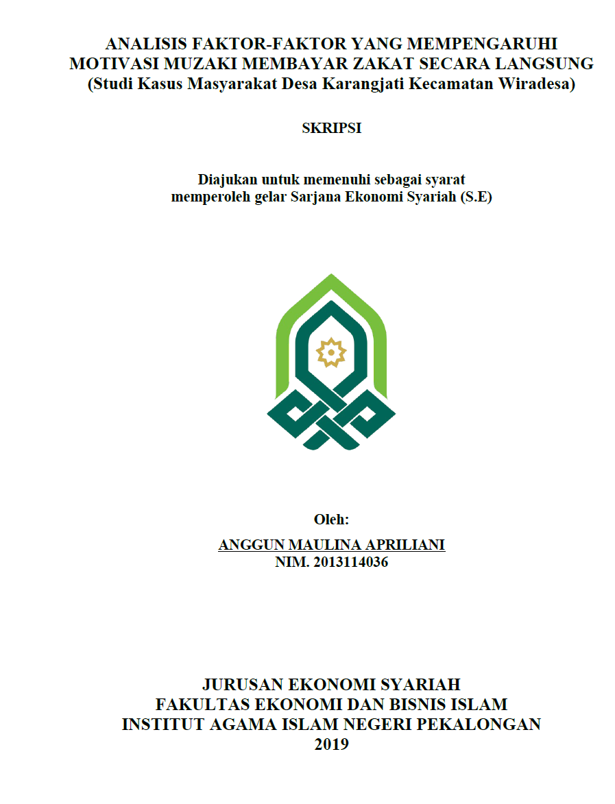 Analisis Faktor -  Faktor Yang Mempengaruhi Motivasi Muzaki Membayar Zakat Secara Langsung (Studi Kasus Masyarakat Desa Karangjati Kecamatan Wiradesa)