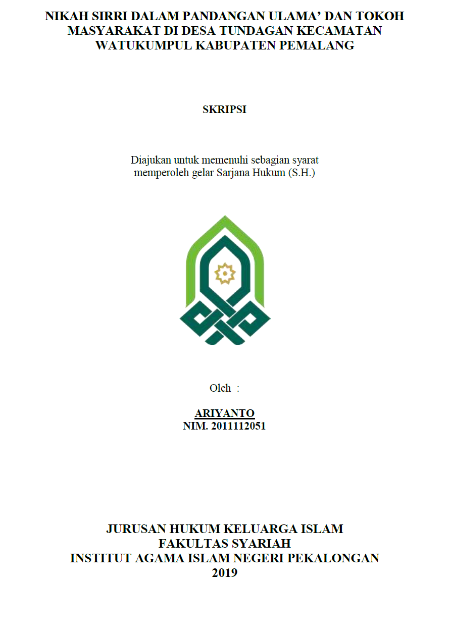 Nikah Sirri Dalam Pandangan Ulama' dan Tokoh Masyarakat Di Desa Tundagan Kecamatan Watukumpul Kabupaten Pemalang