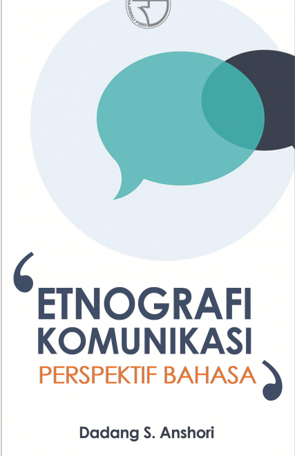 Etnografi Komunikasi: Perspektif Bahasa