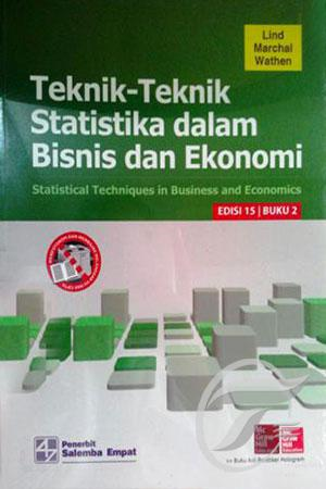 Teknik Teknik Statistika Dalam Bisnis Dan Ekonomi Eds.15 Buku 2