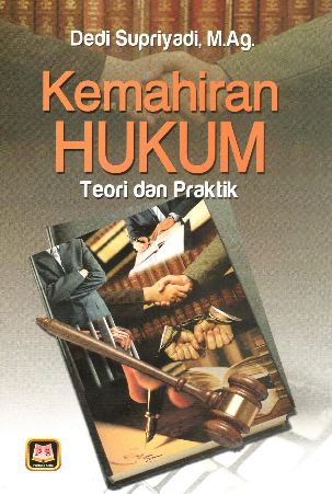 Kemahiran Hukum : Teori dan Praktik