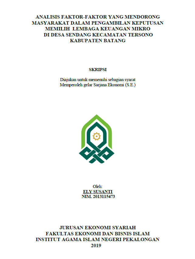 Analisis Faktor-Faktor Yang Mendorong Masyarakat Dalam Pengambilan Keputusan Memilih Lembaga Keuangan Mikro di Desa Sendang Kecamatan Tersono Kabupaten Batang