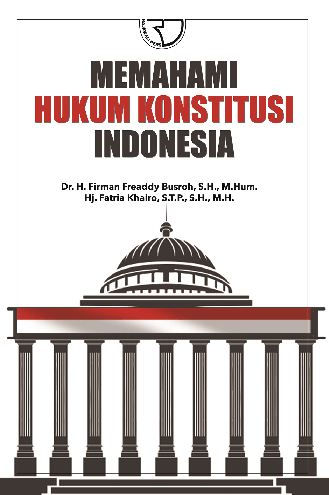 Memahami Hukum Konstitusi Indonesia