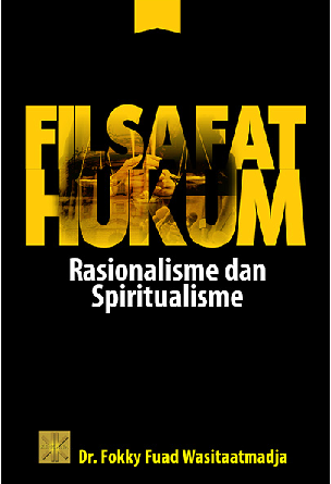 Filsafat Hukum Rasionalisme dan Spiritualisme