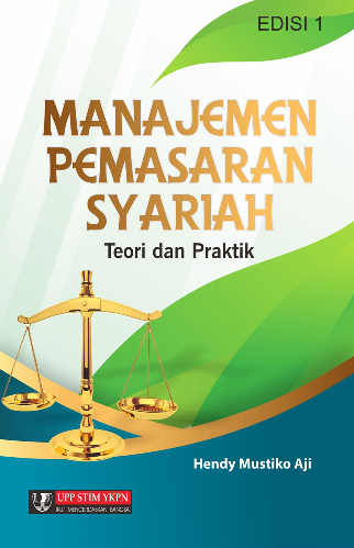 Manajemen Pemasaran Syariah : Teori dan Praktik Edisi 1