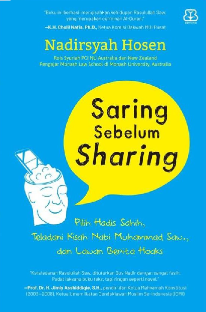 Saring Sebelum Sharing: Pilih Hadis Sahih, Teladani Kisah Nabi Muhammad SAW., dan Lawan Berita Hoaks