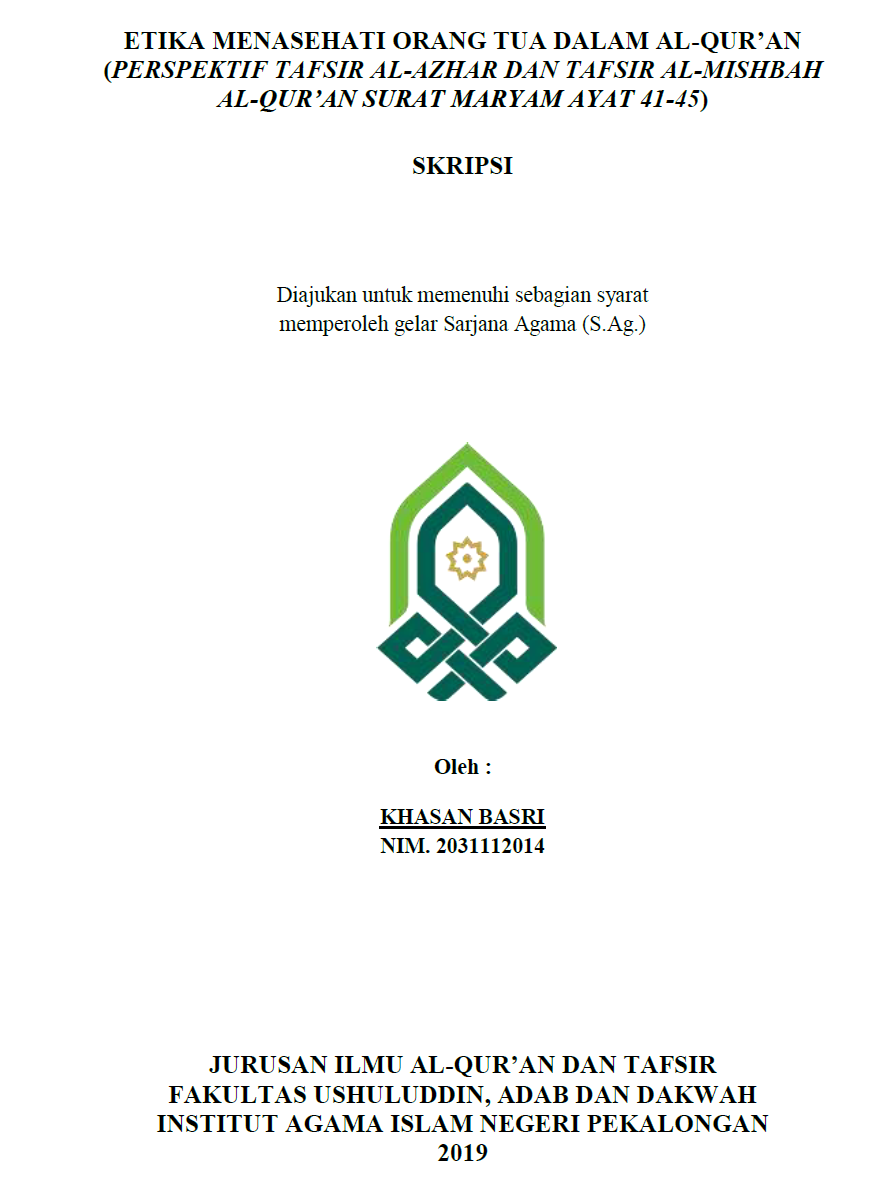 Etika Menasehati Orang Tua dalam Al-Qura'an ( Perspektif Tafsir Al-Azhar Dan Tafsir AL-Misbah Al-Qur'an Surat Maryam Ayat 41-45 )